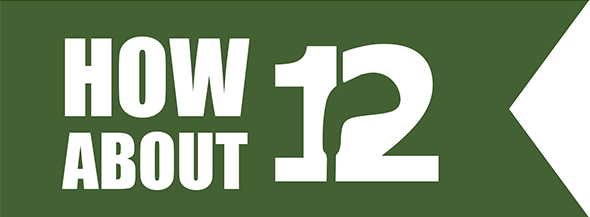How About 12